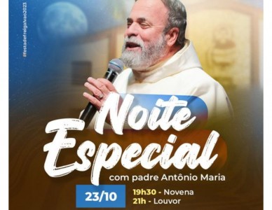 Noite de Louvor com Padre Antônio Maria na Festa de Frei Galvão 2023