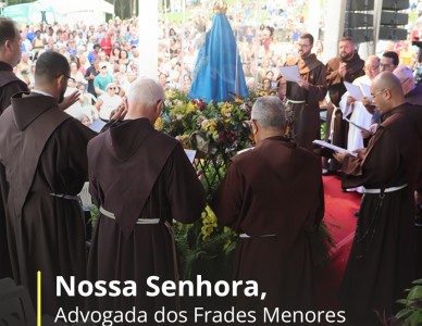 Nossa Senhora, Advogada dos Frades Menores